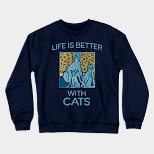 Abstract Naive Blue Life is Better with Cats Crewneck Sweatshirt